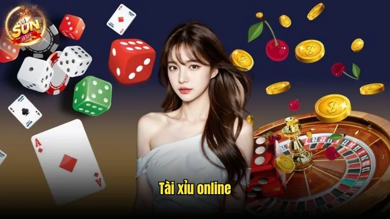 Tài Xỉu Online Sunwin - Sự Lựa Chọn Cá Cược Hoàn Hảo